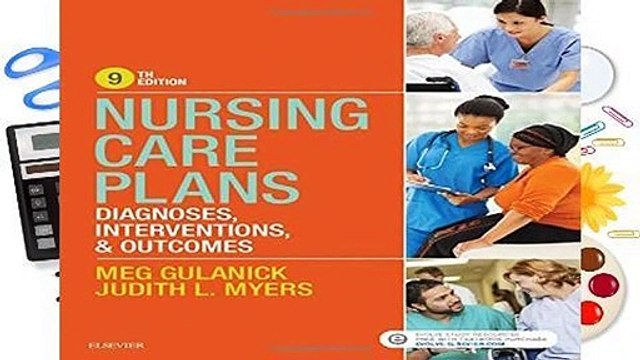 Nursing Care Plans: Diagnoses, Interventions, and Outcomes, 9e For Kindle