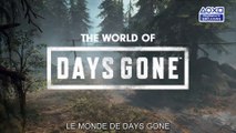Days Gone - Le monde de Days Gone