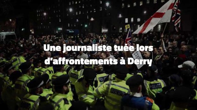 Une journaliste tuée lors d’affrontements en Irlande du Nord