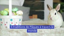 5 traditions de Pâques à travers le monde