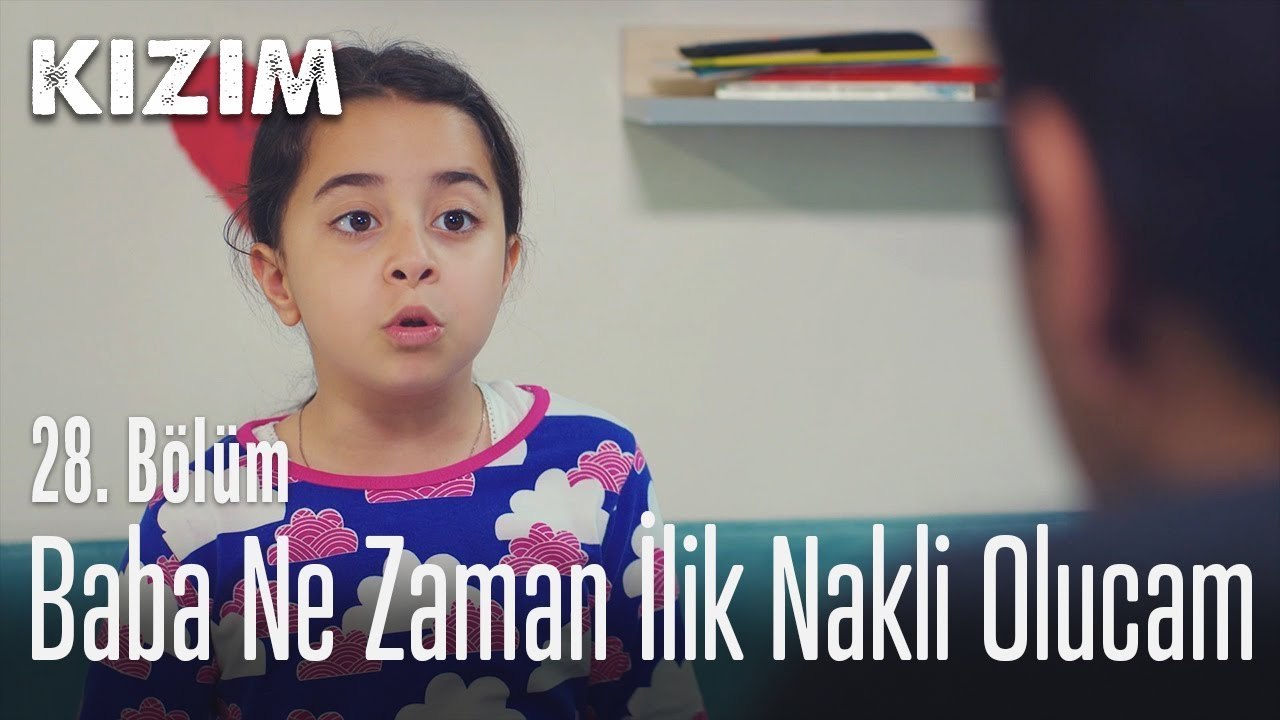 Baba ne zaman ilik nakli olacağım? - Kızım 28. Bölüm