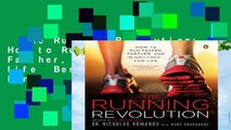 The Running Revolution: How to Run Faster, Farther, and Injury-Free--For Life  Best Sellers Rank