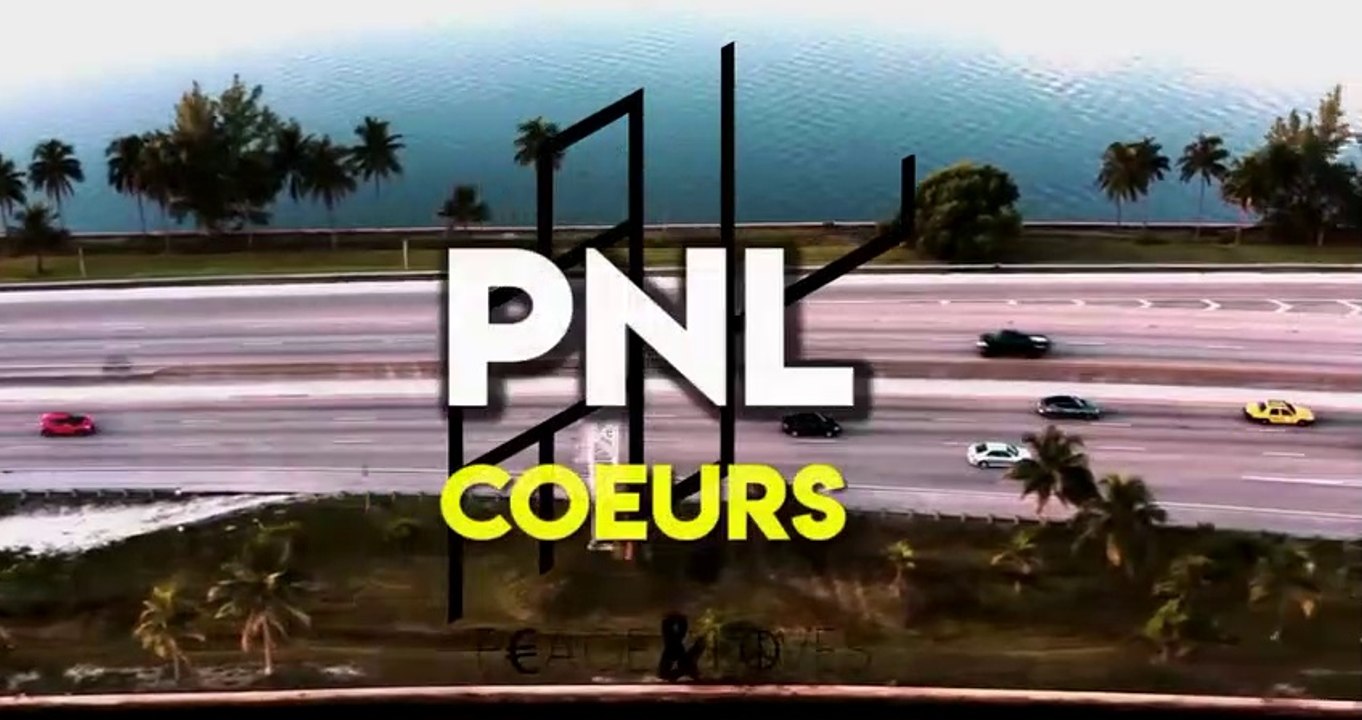 PNL - Coeurs  (Clip officiel)