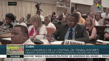 Cuba: inicia vigésimo primer Congreso de la Central de Trabajadores