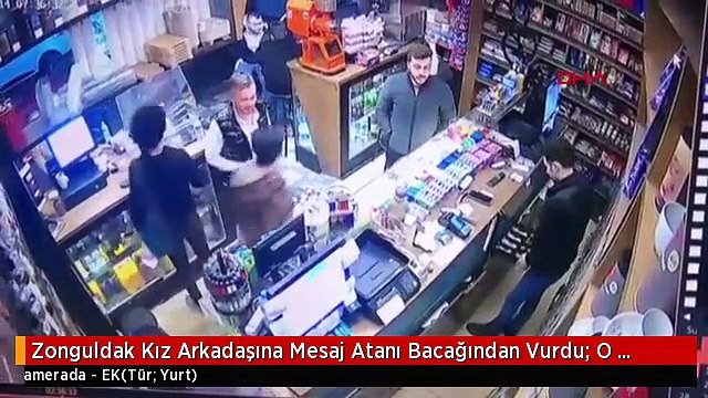 Zonguldak Kız Arkadaşına Mesaj Atanı Bacağından Vurdu; O Anlar Kamerada - Ek