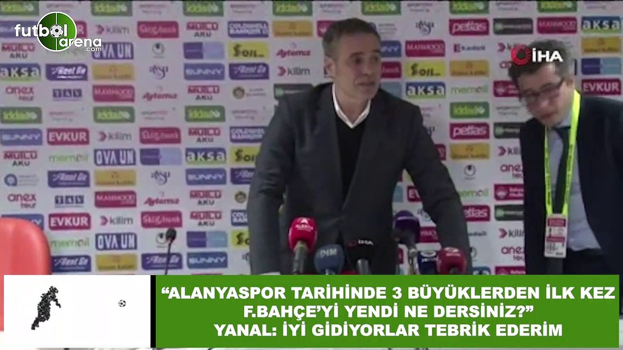 Ersun Yanal'dan Alanya sorusuna cevap! "İyi gidiyorlar, tebrik ederim"