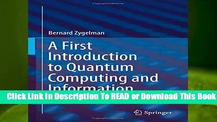 [Read] A First Introduction to Quantum Computing and Information  For Trial