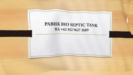 TERPERCAYA WA +62 812 9627 2689 Bio Septic Tank Cigalontang Tasikmalaya