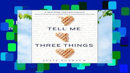 Full E-book  Tell Me Three Things  Review