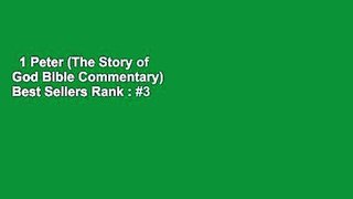 1 Peter (The Story of God Bible Commentary)  Best Sellers Rank : #3