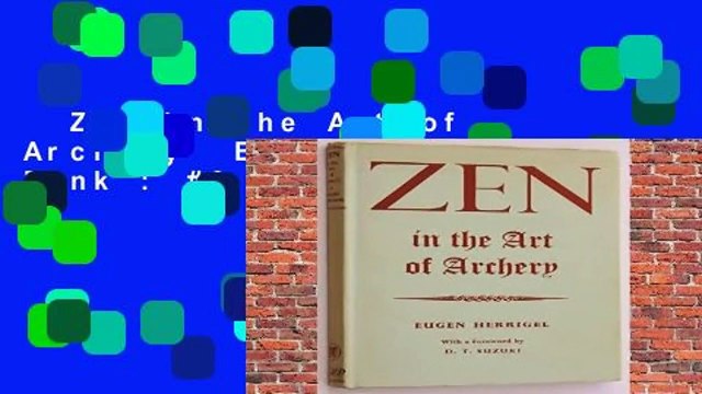 Zen in the Art of Archery Best Sellers Rank : #3