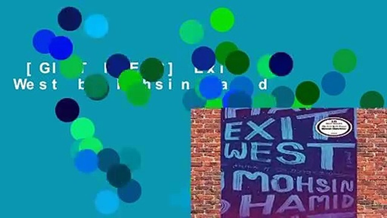 [GIFT IDEAS] Exit West by Mohsin Hamid