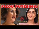 MasterChef Brasil: FURIOSA, PAOLA CAROSELLA MANDA PARTICIPANTE FAZER AMOR COM LEGUME (21/04/2019)
