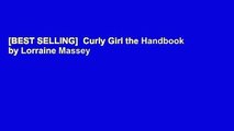 [BEST SELLING]  Curly Girl the Handbook by Lorraine Massey