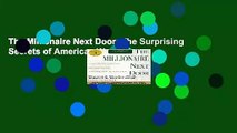 The Millionaire Next Door: The Surprising Secrets of Americas Wealthy