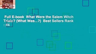 Full E-book  What Were the Salem Witch Trials? (What Was...?)  Best Sellers Rank : #4