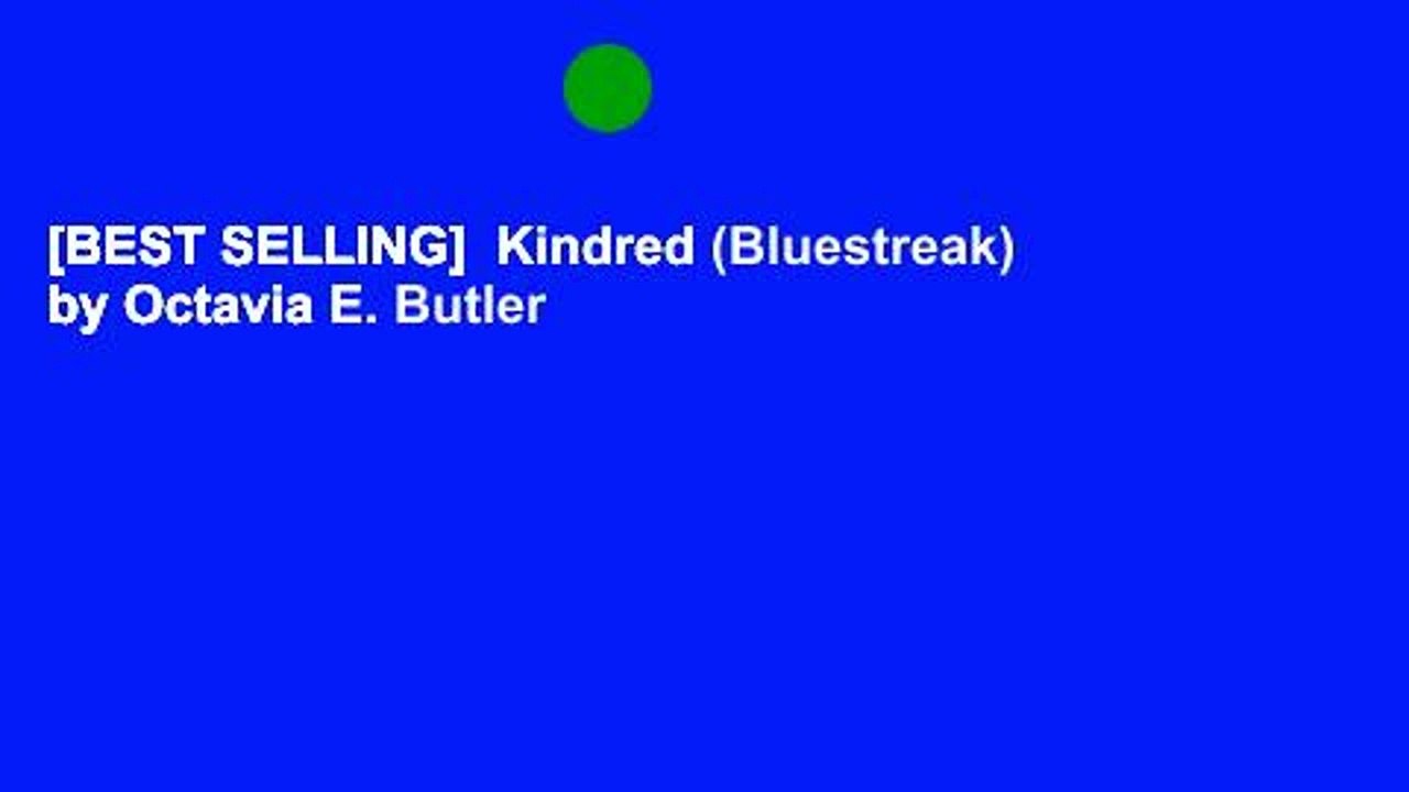 [BEST SELLING]  Kindred (Bluestreak) by Octavia E. Butler