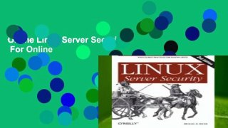 Online Linux Server Security  For Online
