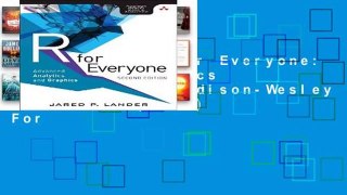 Full E-book R for Everyone: Advanced Analytics and Graphics (Addison-Wesley Data   Analytics)  For
