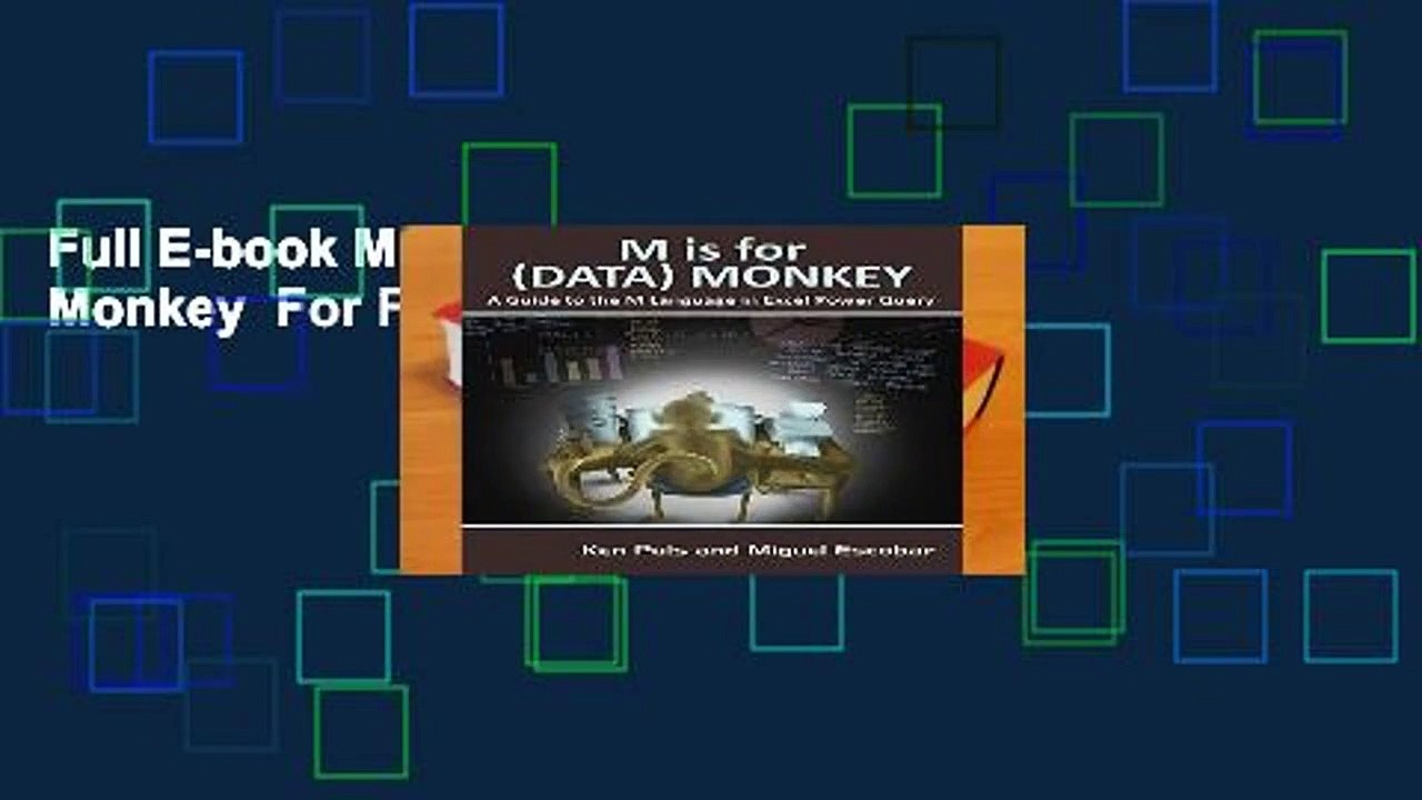 Full E-book M Is for (Data) Monkey  For Full