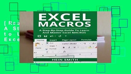 [Read] Excel Macros: A Step-by-Step Guide to Learn and Master Excel Macros  For Online