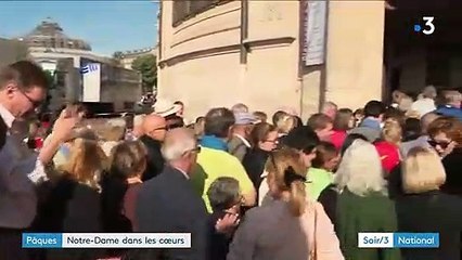 Pâques : Notre-Dame de Paris dans les cœurs des fidèles