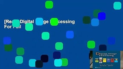 [Read] Digital Image Processing  For Full
