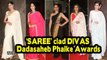 ‘SAREE’ clad DIVAS steals the show | Dadasaheb Phalke Awards 2019