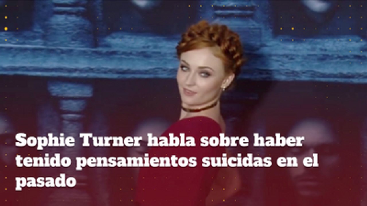 Sophie Turner habla sobre haber tenido pensamientos suicidas en el pasado