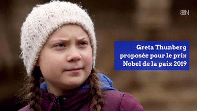 Greta Thunberg proposée pour le prix Nobel de la paix 2019