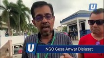 NGO lapor polis gesa Anwar disiasat