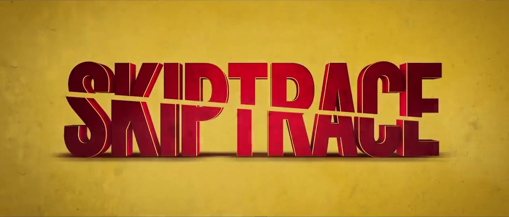 SKIPTRACE (2016) Trailer - HD