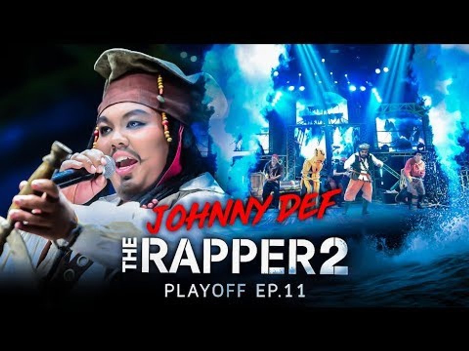 JOHNNY DEF | PLAYOFF | THE RAPPER 2