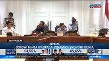 Jokowi Ingatkan Menteri Waspadai Dinamika Perekonomian Dunia