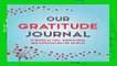 Our Gratitude Journal: 52 Weeks of Love, Mindfulness, and Appreciation for Couples Complete