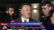 AKP’nin YSK temsilcisinden açıklama