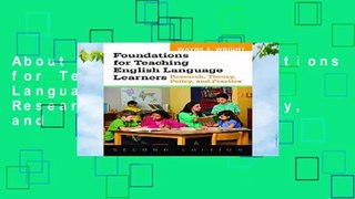 About For Books  Foundations for Teaching English Language Learners: Research, Theory, Policy, and