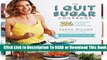 [Read] The I Quit Sugar Cookbook: 306 Recipes for a Clean, Healthy Life  For Trial