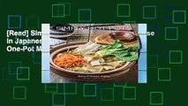 [Read] Simply Hot Pots: A Complete Course in Japanese Nabemono and Other Asian One-Pot Meals  For