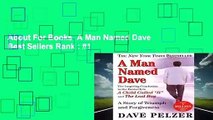 About For Books  A Man Named Dave  Best Sellers Rank : #1