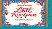 Full E-book Betty Crocker Lost Recipes: Beloved Vintage Recipes for Today s Kitchen  For Online