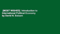 [MOST WISHED]  Introduction to International Political Economy by David N. Balaam