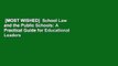 [MOST WISHED]  School Law and the Public Schools: A Practical Guide for Educational Leaders
