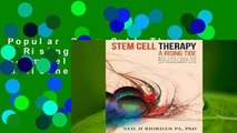 Popular Stem Cell Therapy: A Rising Tide: How Stem Cells Are Disrupting Medicine and Transforming