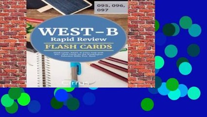 WEST-B Rapid Review Flash Cards: WEST-B Exam Prep with 300+ Flash Cards for the Washington