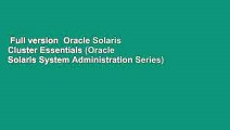 Full version  Oracle Solaris Cluster Essentials (Oracle Solaris System Administration Series)