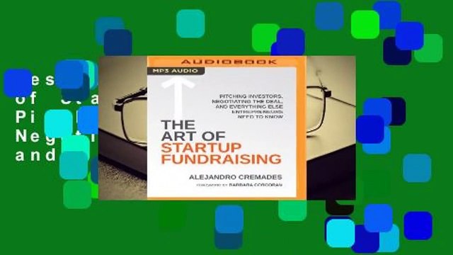 Best product The Art of Startup Fundraising: Pitching Investors, Negotiating the Deal, and