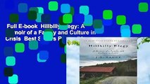 Full E-book  Hillbilly Elegy: A Memoir of a Family and Culture in Crisis  Best Sellers Rank : #4