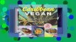 [Read] Caribbean Vegan: Meat-Free, Egg-Free, Dairy-Free Authentic Island Cuisine for Every