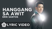 Erik Santos - Hanggang Sa Awit (Official Lyric Video)